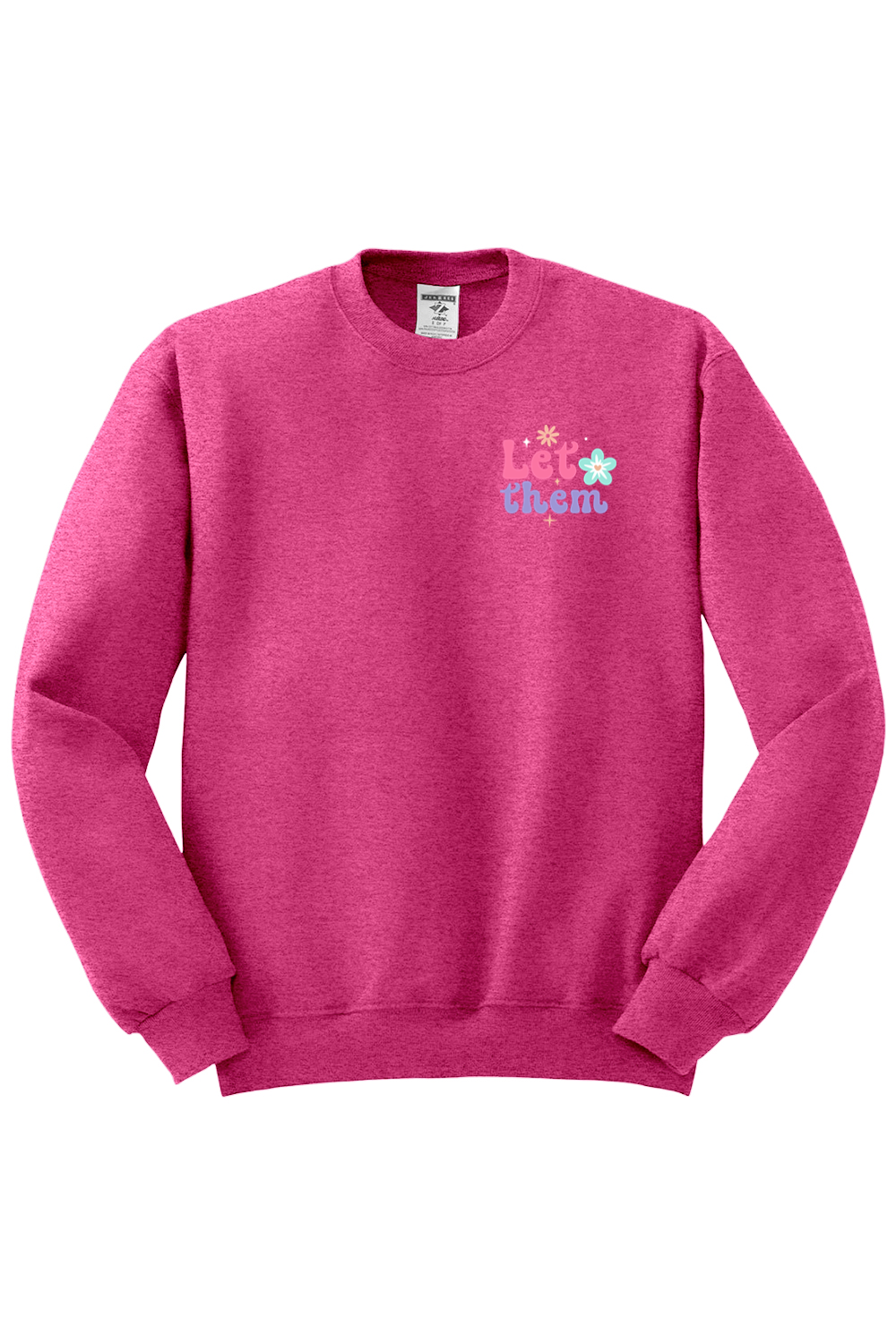 Let Them Crewneck Sweatshirt