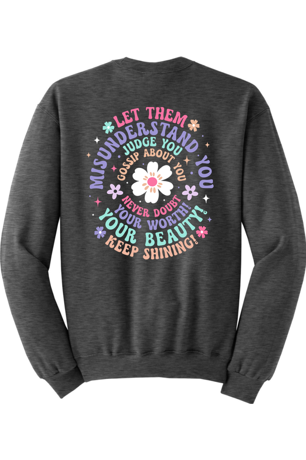 Let Them Crewneck Sweatshirt