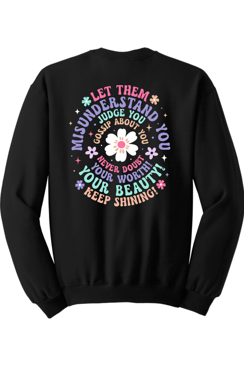 Let Them Crewneck Sweatshirt