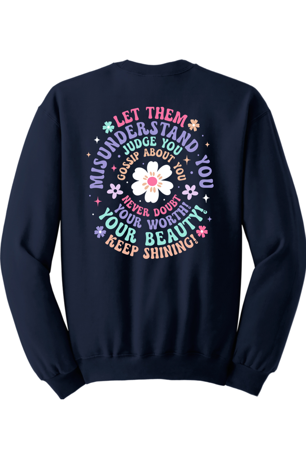 Let Them Crewneck Sweatshirt