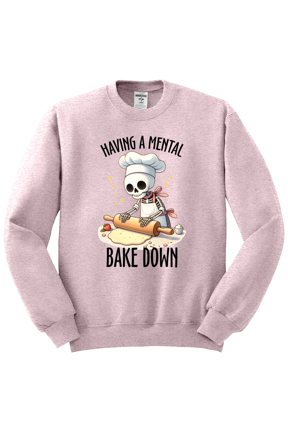 Having a Mental Bake Down Crewneck Sweatshirt